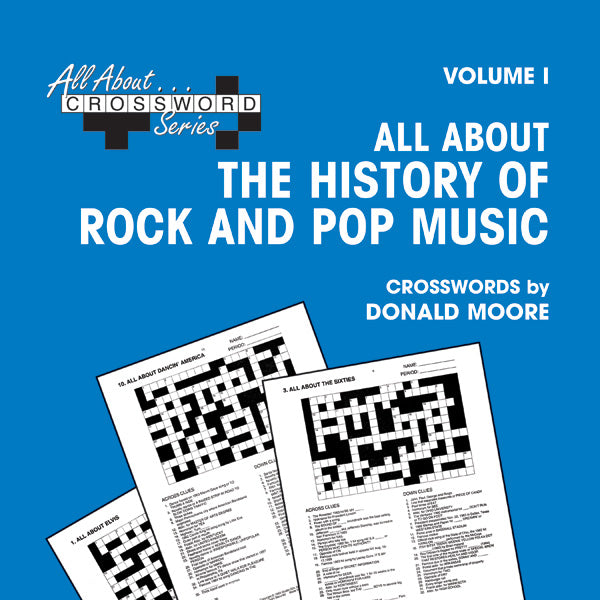 All About . . . Crossword Series, Volume I -- All About the History of Rock and Pop Music Cover Image