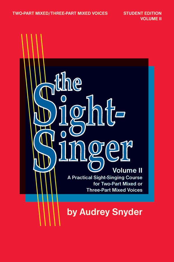 The Sight-Singer, Volume II for Two-Part Mixed/Three-Part Mixed Voices Cover Image