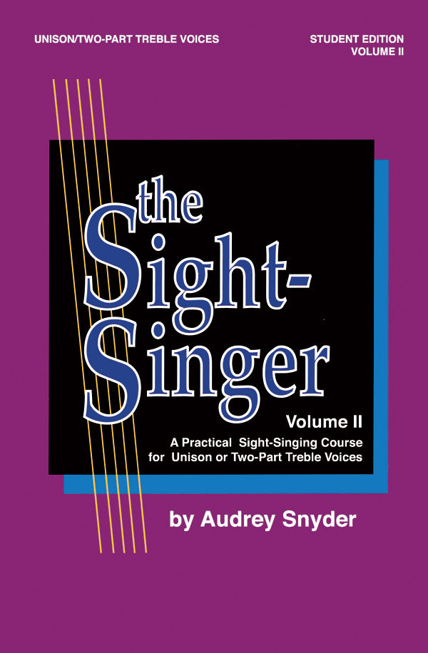 The Sight-Singer, Volume II for Unison/Two-Part Treble Voices Cover Image