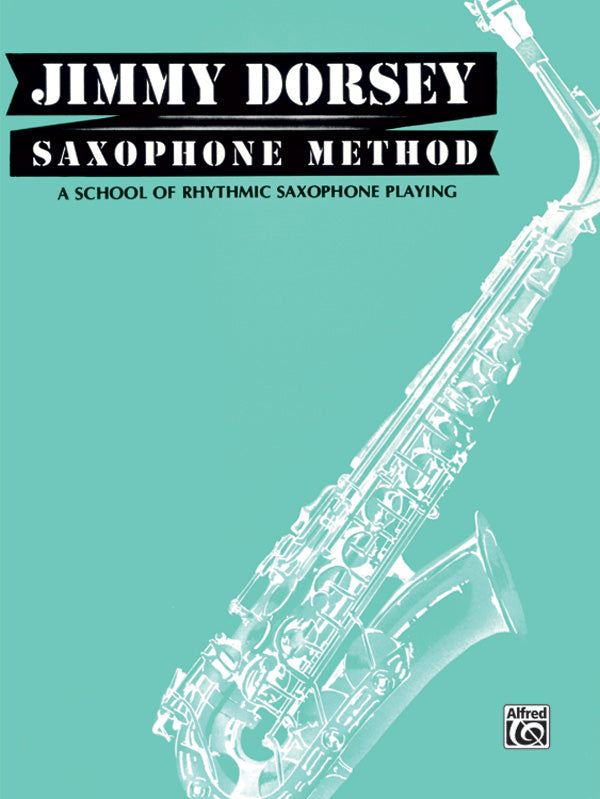 Jimmy Dorsey Saxophone Method (Tenor Saxophone) Cover Image