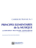 Principes Élémentaires de la Musique (Keyboard Theory Workbooks), Volume 3 Cover Image