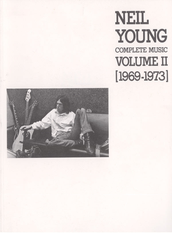 Neil Young: Complete Music, Volume II (1969-1973) Cover Image
