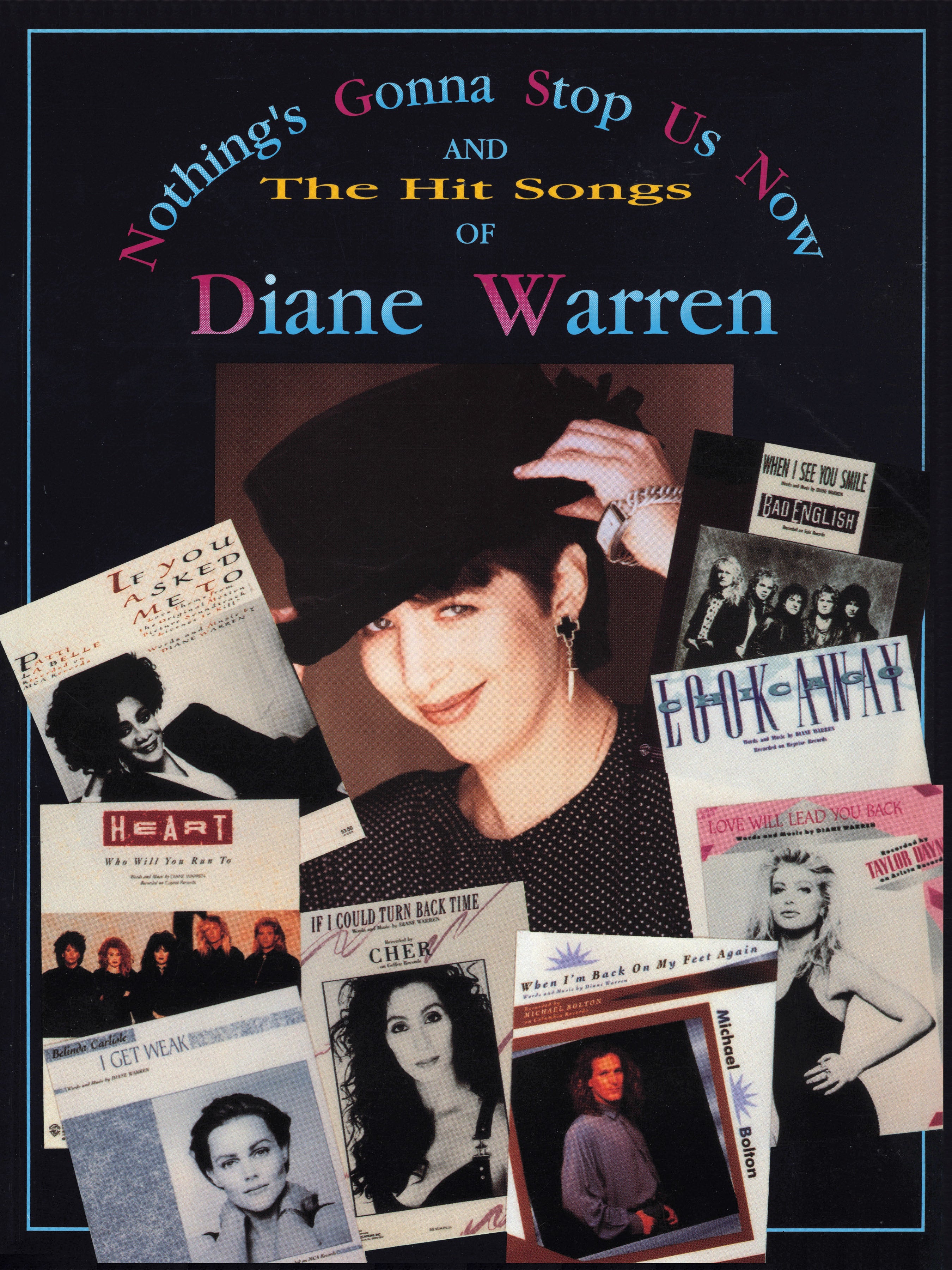 Nothing's Gonna Stop Us Now and the Hit Songs of Diane Warren, Volume 1 Cover Image