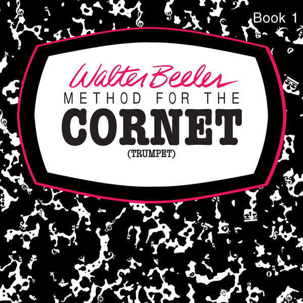 Walter Beeler Method for the Cornet (Trumpet), Book I Cover Image