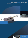 How to Play Guitar in a Big Band Cover Image