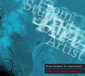 From Student to Jazz Artist Cover Image