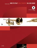 How to Play Lead Trumpet in a Big Band Cover Image