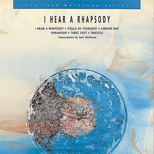 The Jazz Workshop Series, Vol. 7: I Hear a Rhapsody Cover Image