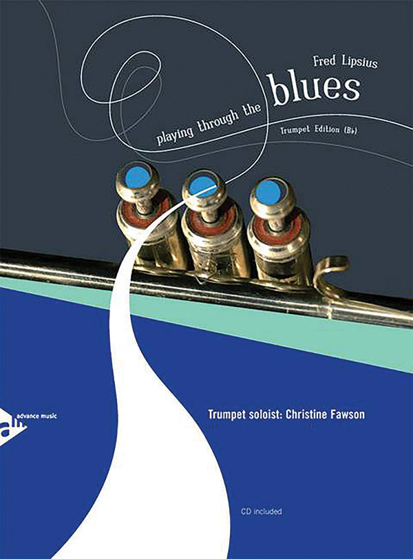 Playing Through the Blues: Trumpet Edition (B-flat) Cover Image