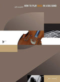 How to Play Bass in a Big Band Cover Image