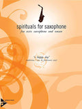 Spirituals for Saxophone: O Happy Day Cover Image