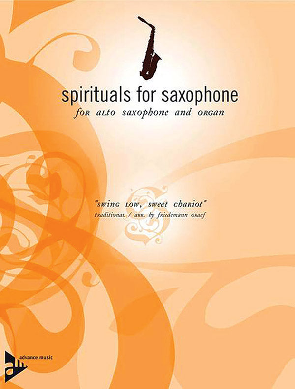 Spirituals for Saxophone: Swing Low, Sweet Chariot Cover Image