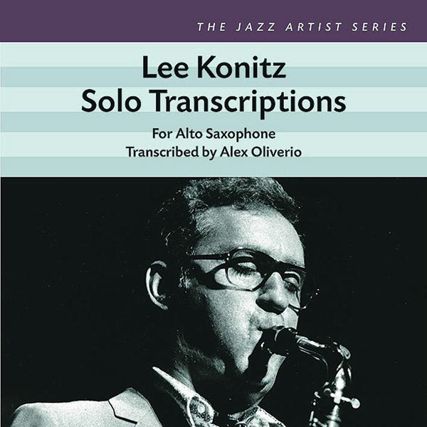 Lee Konitz Solo Transcriptions for Alto Saxophone Cover Image