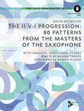 The II-V-I Progression: 80 Patterns from the Masters of the Saxophone Cover Image