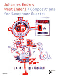 West Enders: 4 Compositions for Saxophone Quartet Cover Image