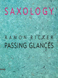 Saxology: Passing Glances Cover Image