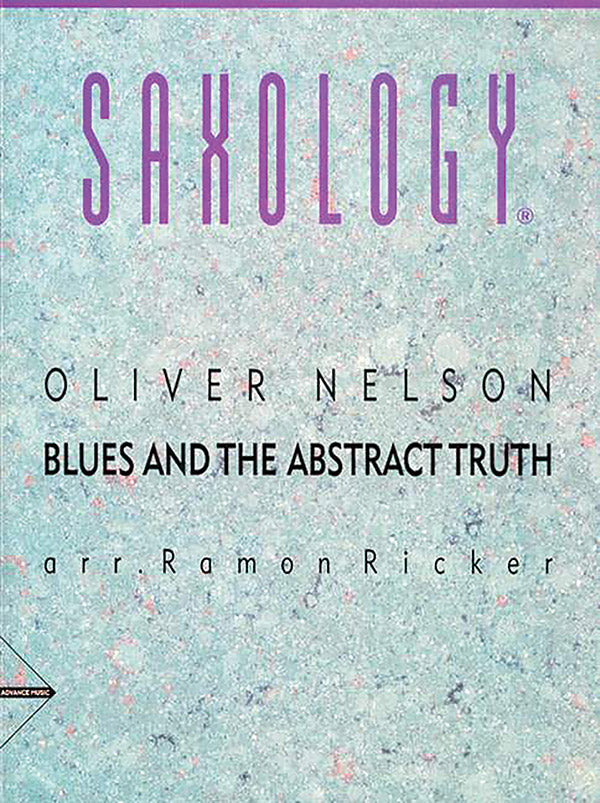 Saxology: Blues and the Abstract Truth Cover Image