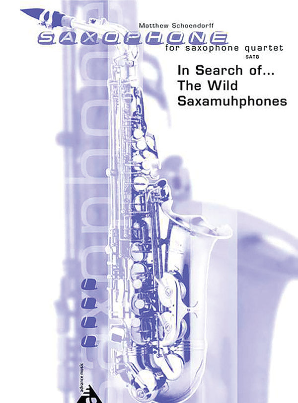 In Search of . . . The Wild Saxamuhphones Cover Image