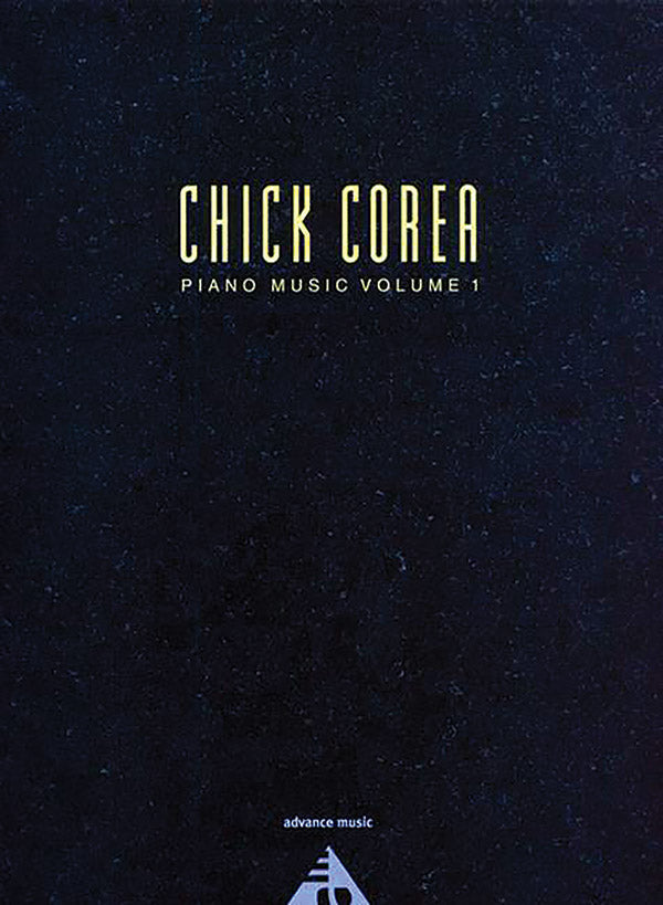 Chick Corea: Piano Music, Volume 1 Cover Image