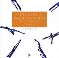 Preludes & Predilections, Volume 4 Cover Image