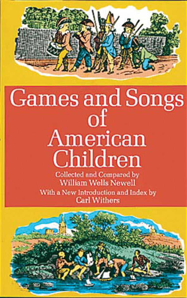 Games and Songs of American Children Cover Image