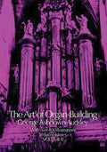 The Art of Organ Building, Volume 2 Cover Image
