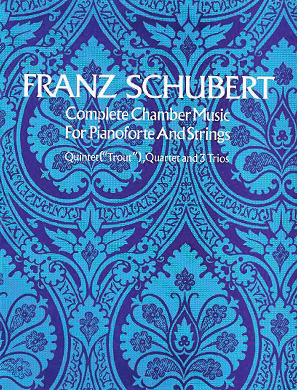 Complete Chamber Music for Piano and Strings Cover Image