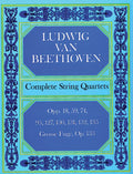 Complete String Quartets: Opp.18, 59, 74, 95, 127, 130, 131, 135, Grosse Fugue Op. 133 Cover Image