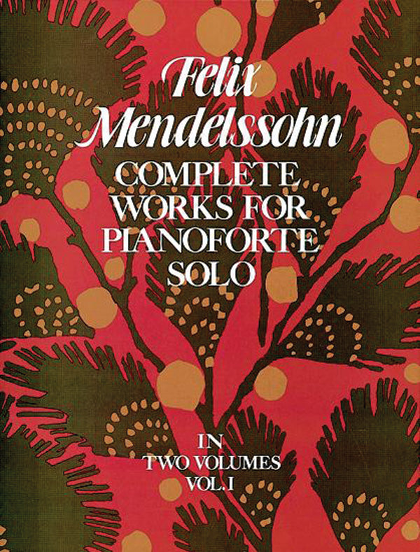 Complete Works for Pianoforte Solo, Vol. I Cover Image