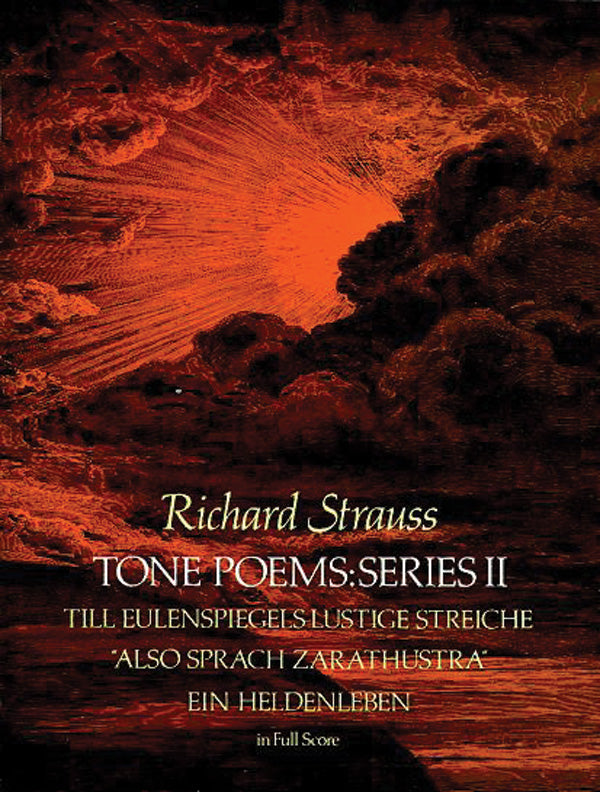 Tone Poems in Full Score, Series II: Till Eulenspiegels Lustige Streiche, also Sprach Zarathustra and Ein Heldenleben Cover Image