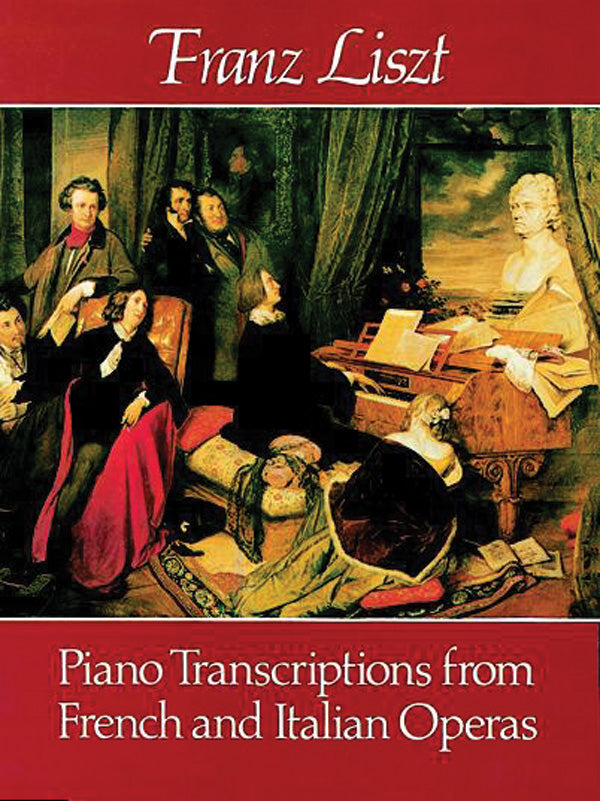Piano Transcriptions from French and Italian Operas Cover Image