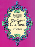 Six Great Overtures in Full Score Cover Image