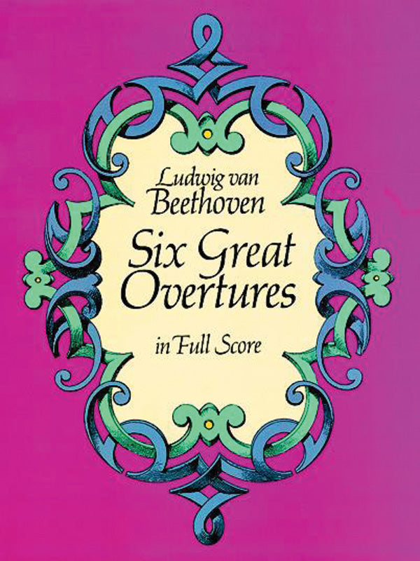 Six Great Overtures in Full Score Cover Image