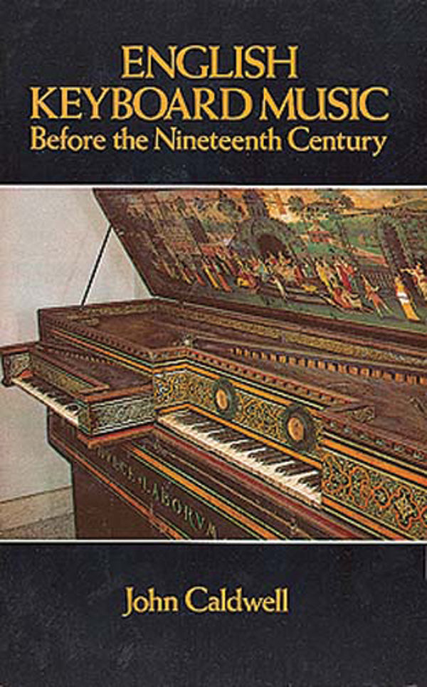 English Keyboard Music Before the Nineteenth Century Cover Image