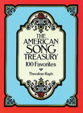 The American Song Treasury: 100 Favorites Cover Image