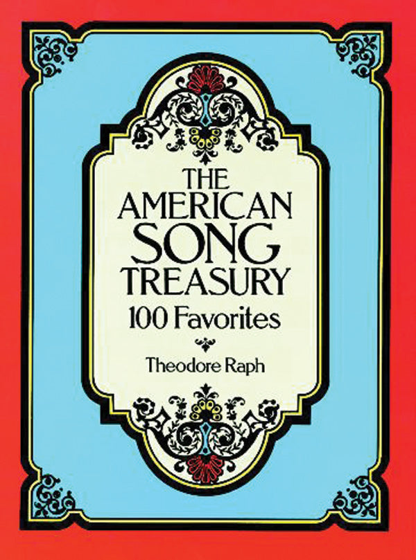The American Song Treasury: 100 Favorites Cover Image