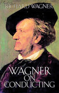 Wagner on Conducting Cover Image