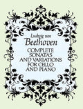 Complete Sonatas and Variations for Cello and Piano Cover Image