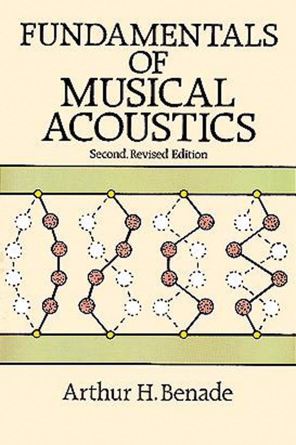 Fundamentals of Musical Acoustics: Second, Revised Edition Cover Image