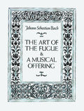 The Art of the Fugue and A Musical Offering Cover Image