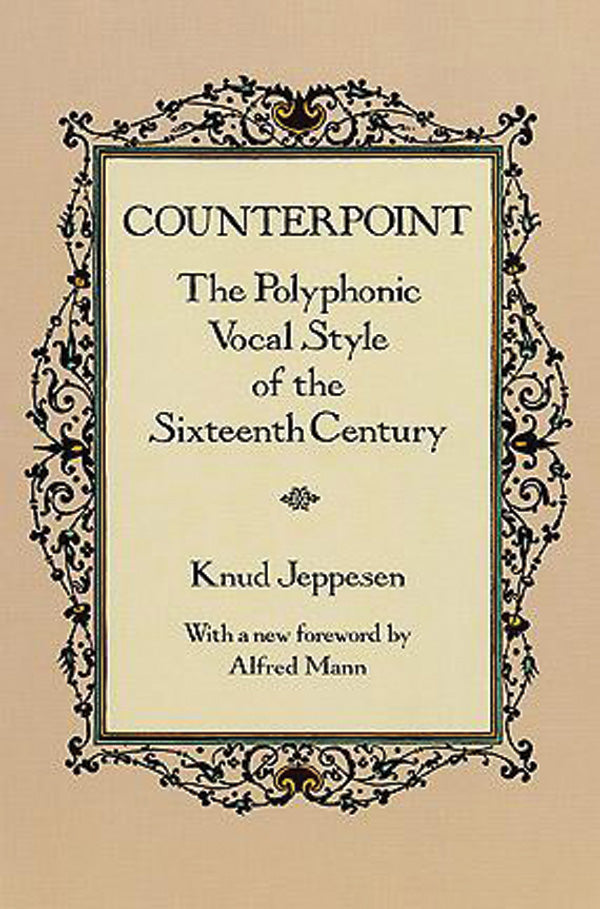 Counterpoint: The Polyphonic Vocal Style of the Sixteenth Century Cover Image
