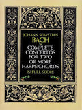 Complete Concertos for Two or More Harpsichords in Full Score Cover Image