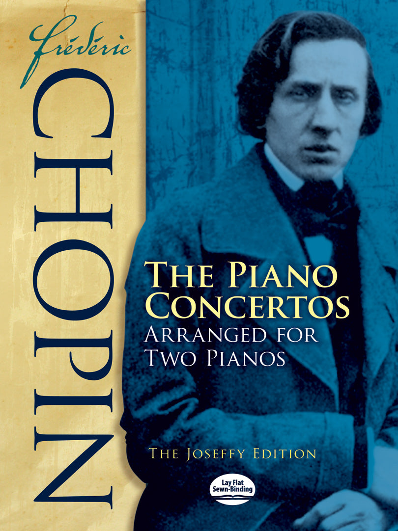 Frédéric Chopin: The Piano Concertos Arranged for Two Pianos: The Joseffy Edition Cover Image