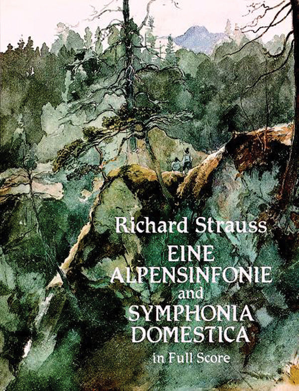 Eine Alpensinfonie and Symphonia Domestica in Full Score Cover Image
