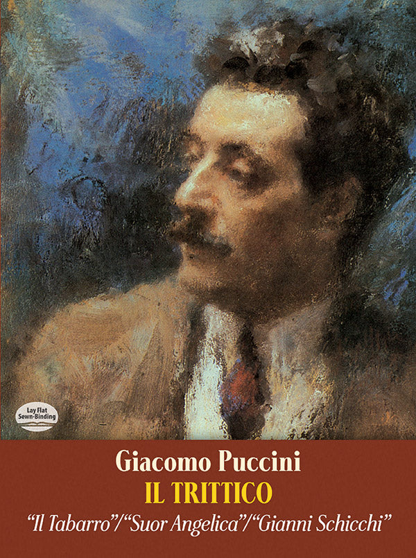 Il Trittico in Full Score: Il Tabarro / Suor Angelica / Gianni Schicchi Cover Image