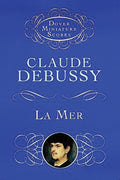 La Mer (the Sea): Three Symphonic Sketches Cover Image