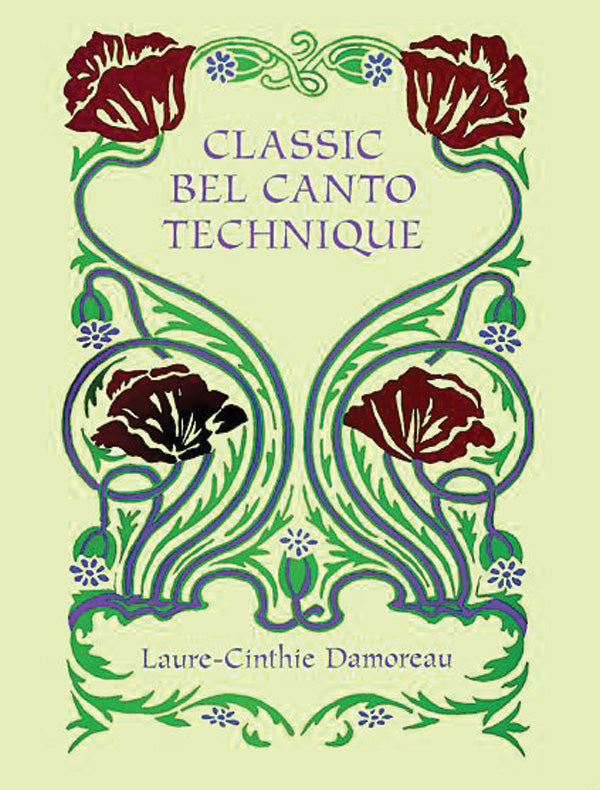 Classic Bel Canto Technique: The Method of the Paris Conservatoire Cover Image