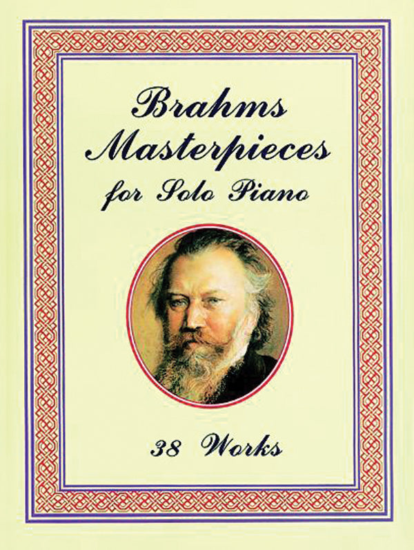 Brahms Masterpieces for Solo Piano: 38 Works Cover Image