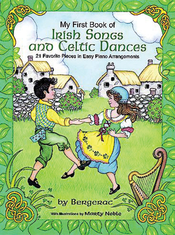 My First Book of Irish Songs and Celtic Dances Cover Image