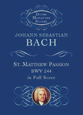 St. Matthew Passion, BWV 244, in Full Score Cover Image